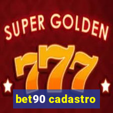 bet90 cadastro